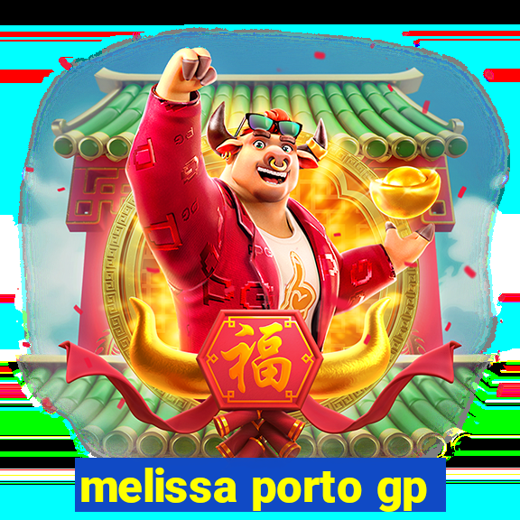 melissa porto gp